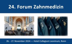 24. Forum Zahnmedizin